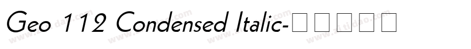 Geo 112 Condensed Italic字体转换